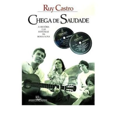 Chega de Saudade - A Bossa Nova Anthem Filled With Melancholic Melodies and Uplifting Rhythms