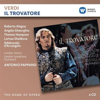 Il Trovatore:  อารมณ์ดราม่าอันเข้มข้นกับเมโลดีที่ไพเราะลืนหู