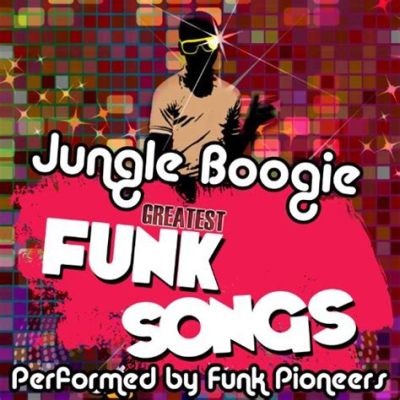  Jungle Boogie -  Funk ที่สุดมันส์สะท้านร่างกายพร้อมลีลาที่ทำให้คุณอยากลุกขึ้นเต้น